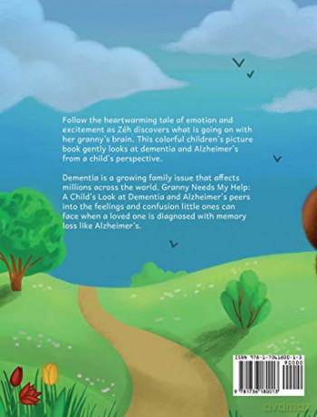 Granny Needs My Help: A Child's Look at Dementia and Alzheimer's [KSIĄŻKA]