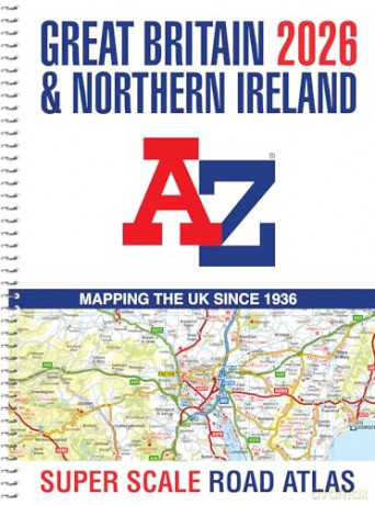 Great Britain A-Z Super Scale Road Atlas 2026 [KSIĄŻKA]