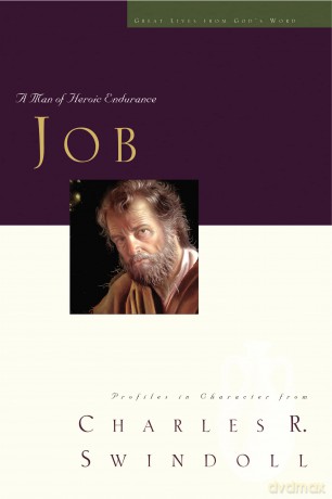 Great Lives: Job: A Man of Heroic Endurance [KSIĄŻKA]
