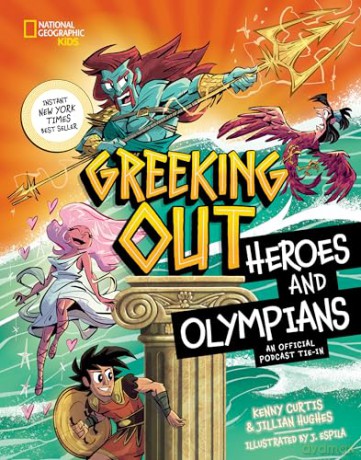 Greeking Out Heroes and Olympians [KSIĄŻKA]