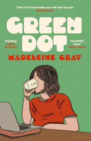 Green Dot: Shortlisted for the 2025 British Book Awards Debut Fiction Book of the Year [KSIĄŻKA]