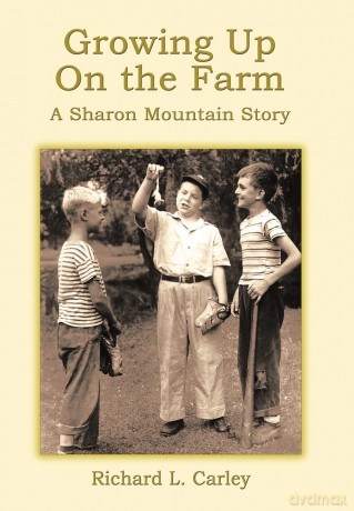 Growing Up on the Farm: A Sharon Mountain Story [KSIĄŻKA]