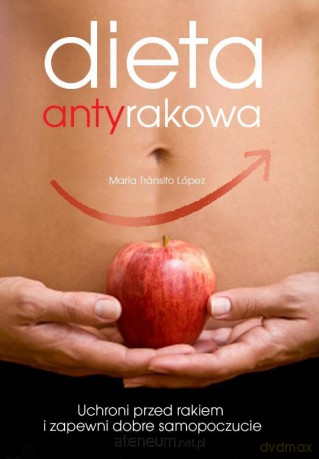 Dieta antyrakowa [KSIĄŻKA]