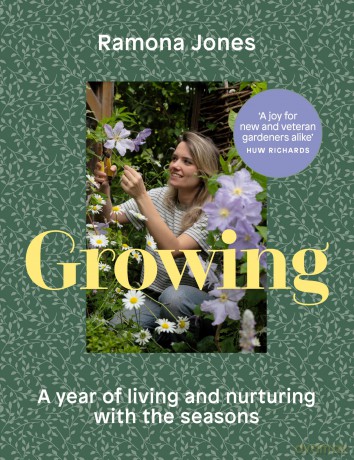 Growing: A year of gardening wisdom with simple monthly projects [KSIĄŻKA]
