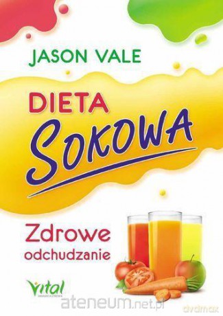 Dieta sokowa [KSIĄŻKA]