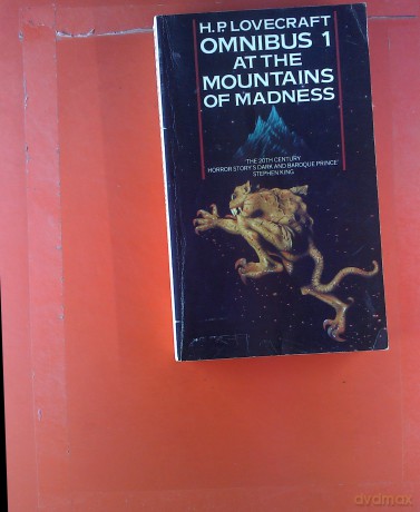 H. P. Lovecraft Omnibus 1: At the Mountains of Madness and Other Novels of Terror [KSIĄŻKA]