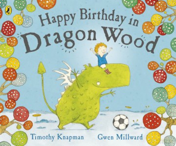 Happy Birthday in Dragon Wood [KSIĄŻKA]