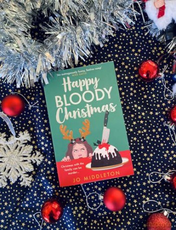 Happy Bloody Christmas: Perfect for fans of Richard Osman, Fiona Gibson and Gill Sims, don't miss the BRAND NEW festive murder mystery for winter 2024!: Book 1 [KSIĄŻKA]