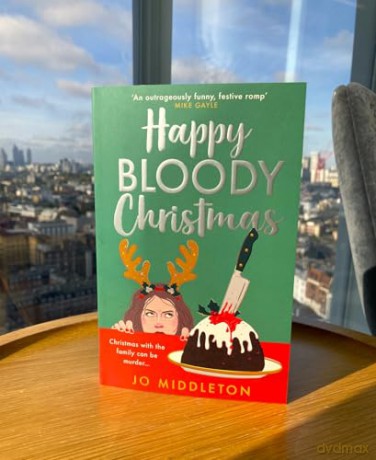 Happy Bloody Christmas: Perfect for fans of Richard Osman, Fiona Gibson and Gill Sims, don't miss the BRAND NEW festive murder mystery for winter 2024!: Book 1 [KSIĄŻKA]