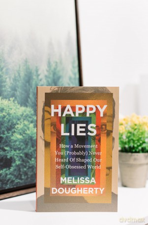 Happy Lies: How a Movement You [KSIĄŻKA]