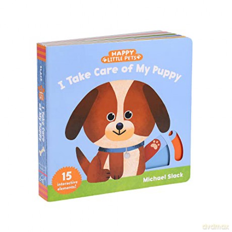 Happy Little Pets: I Take Care of My Puppy: 15 Interactive Elements! [KSIĄŻKA]