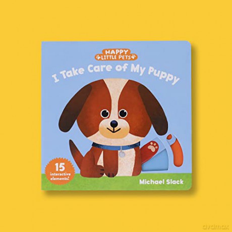 Happy Little Pets: I Take Care of My Puppy: 15 Interactive Elements! [KSIĄŻKA]