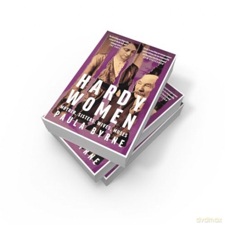 Hardy Women: Mother, Sisters, Wives, Muses [KSIĄŻKA]