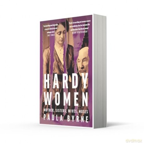 Hardy Women: Mother, Sisters, Wives, Muses [KSIĄŻKA]
