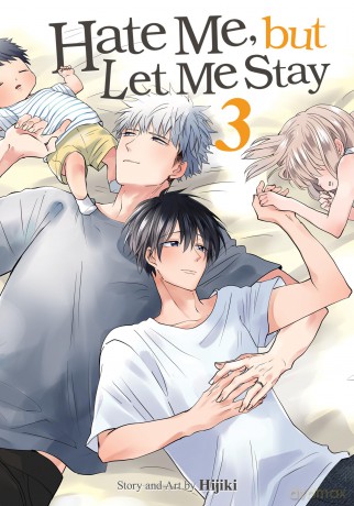 Hate Me, but Let Me Stay Vol. 3 [KOMIKS]