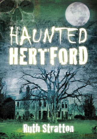 Haunted Hertford [KSIĄŻKA]