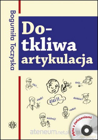 Do-tkliwa artykulacja z płytą CD [KSIĄŻKA]