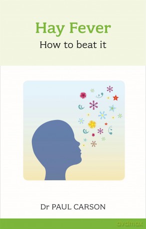 Hay Fever: How To Beat It: How to Beat It [KSIĄŻKA]