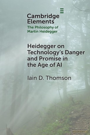 Heidegger on Technology's Danger and Promise in the Age of AI [KSIĄŻKA]