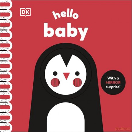 Hello Baby: With a Mirror Surprise! [KSIĄŻKA]