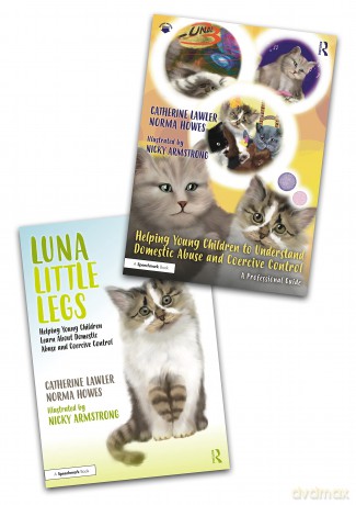Helping Young Children to Understand Domestic Abuse and Coercive Control: A 'Luna Little Legs' Storybook and Professional Guide [KSIĄŻKA]