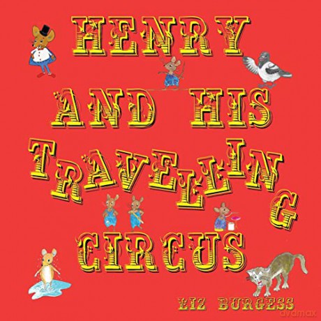 Henry and his Travelling Circus [KSIĄŻKA]