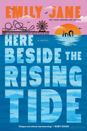 Here Beside the Rising Tide [KSIĄŻKA]