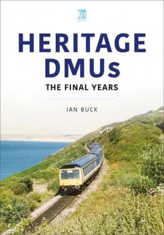 Heritage DMUs: The Final Years [KSIĄŻKA]