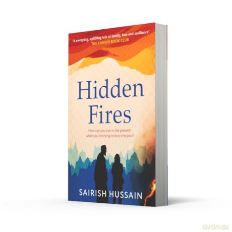 Hidden Fires: the powerful, emotional and unforgettable new multi-generational novel from the Costa Prize shortlisted author of The Family Tree [KSIĄŻKA]