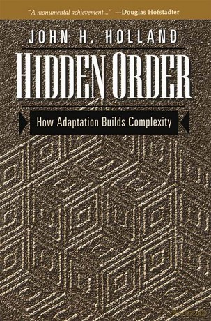 Hidden Order: How Adaptation Builds Complexity [KSIĄŻKA]