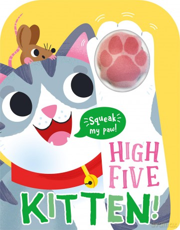 High Five Kitten! A count-and-squeak book. [KSIĄŻKA]
