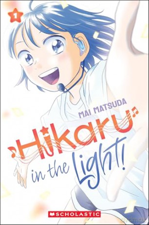 Hikaru in the Light! [KOMIKS]