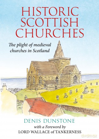 Historic Churches of Scotland: an introduction to surviving medieval churches [KSIĄŻKA]