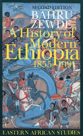 History of Modern Ethiopia, 1855-1991: Updated and Revised Edition [KSIĄŻKA]
