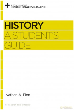 History: A Student's Guide [KSIĄŻKA]
