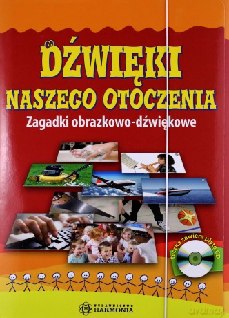 Dźwięki naszego otoczenia. Zagadki... [KSIĄŻKA]