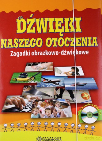 Dźwięki naszego otoczenia. Zagadki... [KSIĄŻKA]