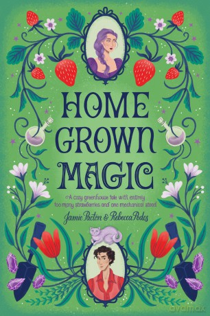 Homegrown Magic [KSIĄŻKA]