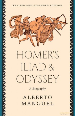 Homer's "Iliad" and "Odyssey": A Biography [KSIĄŻKA]