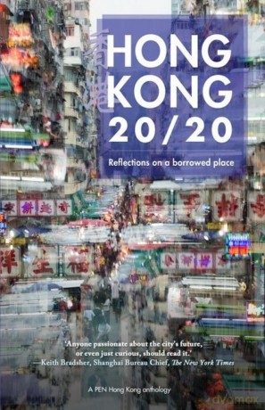 Hong Kong 20/20: Reflections on a Borrowed Place [KSIĄŻKA]