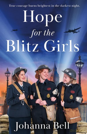 Hope for the Blitz Girls: Heartbreaking and inspiring World War 2 saga fiction [KSIĄŻKA]