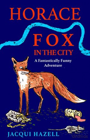 Horace Fox in the City: 1 [KSIĄŻKA]