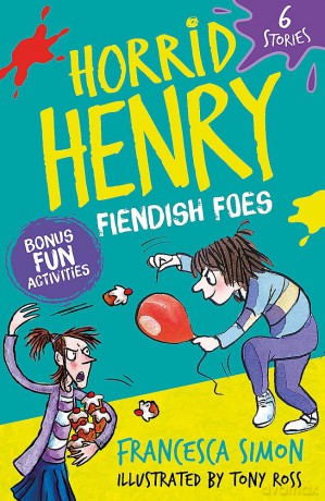 Horrid Henry: Fiendish Foes: 6 Stories [KSIĄŻKA]