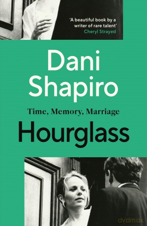 Hourglass: Time, Memory, Marriage [KSIĄŻKA]