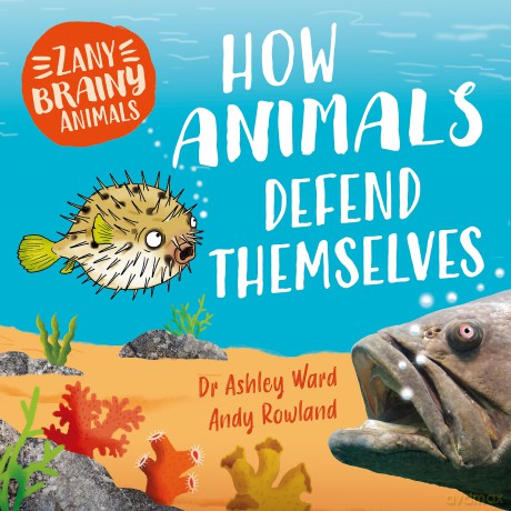 How Animals Defend Themselves [KSIĄŻKA]
