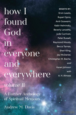 How I Found God in Everyone and Everywhere: A Further Anthology of Spiritual Memoirs: II [KSIĄŻKA]