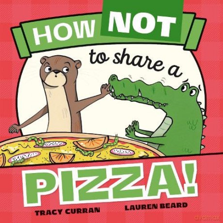 How Not to Share a Pizza! [KSIĄŻKA]