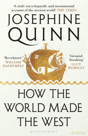 How the World Made the West: A 4,000-Year History [KSIĄŻKA]
