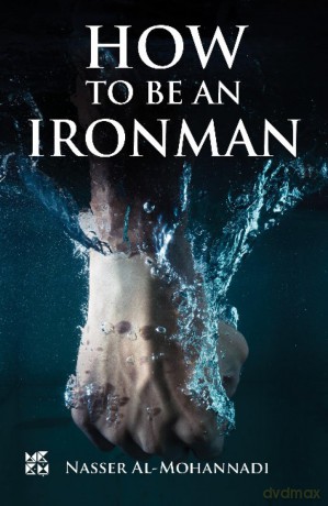 How To Be An Ironman [KSIĄŻKA]
