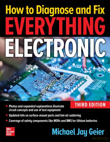 How to Diagnose and Fix Everything Electronic, Third Edition [KSIĄŻKA]